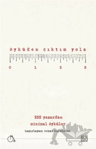 Öyküden Çıktım Yola – Kolektif – Aylak Adam Kültür Sanat Yayıncılık kitap kapağı