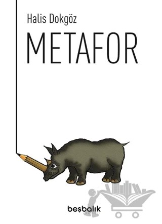 Metafor – Halis Dokgöz – Beşbalık Yayınevi kitap kapağı