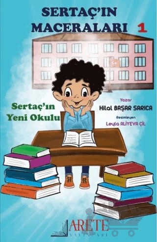 Sertaç'ın Maceraları – Hilal Başar Sarıca – Arete Yayınları kitap kapağı