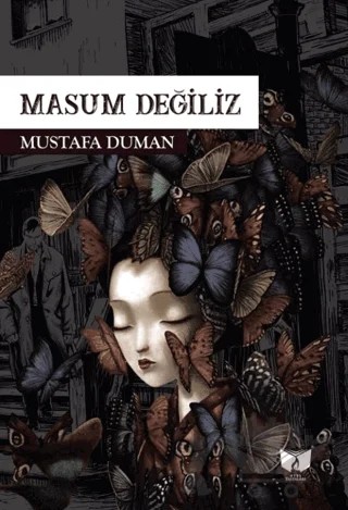 Masum Değiliz – Mustafa Duman – Ateş Yayınları kitap kapağı