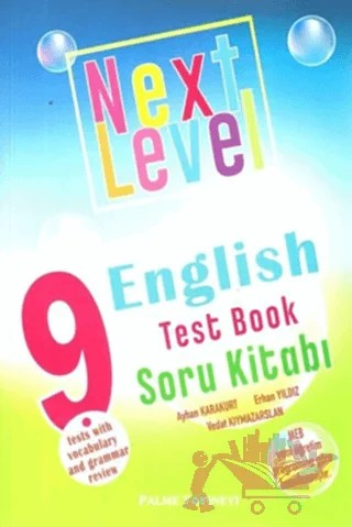 9. Sınıf Next Level English Test Book Soru Kitabı – Erhan Yıldız, Ayhan Karakurt – Palme Yayınları kitap kapağı