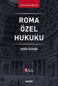 Roma Özel Hukuku Ders Kitabı – Özlem Söğütlü – Seçkin Yayıncılık kitap kapağı