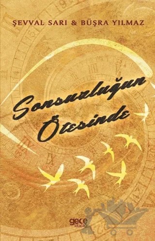 Sonsuzluğun Ötesinde – Büşra Yılmaz, Şevval Sarı – Gece Kitaplığı kitap kapağı