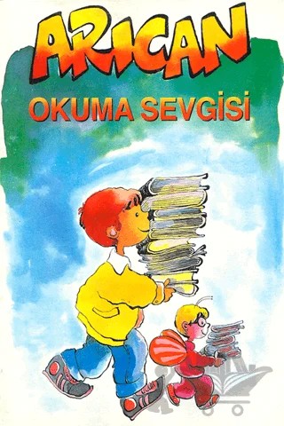 Arıcan Okuma Sevgisi – Turan Karakaş – Cumhuriyet Kitapları kitap kapağı