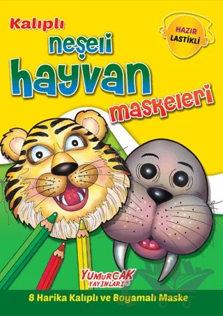 Neşeli Hayvan Maskeleri – Kolektif – Yumurcak Yayınları kitap kapağı