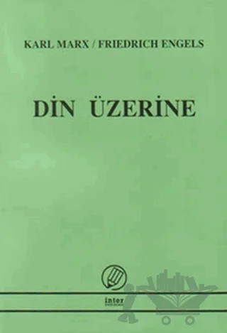 Din Üzerine – Friedrich Engels, Karl Marx – İnter Yayınları kitap kapağı