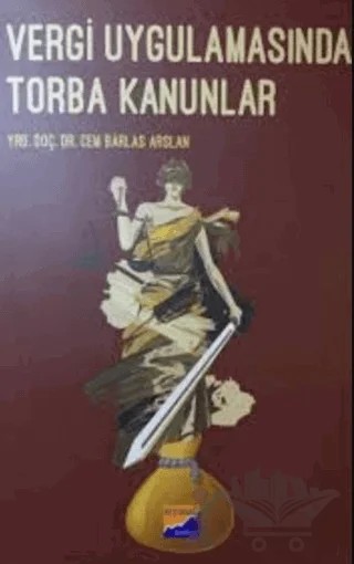 Vergi Uygulamasında Torba Kanunları – Cem Barlas Arslan – Siyasal Kitabevi kitap kapağı