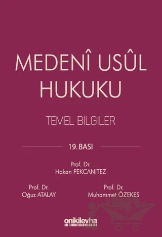 Medeni Usul Hukuku Temel Bilgiler – Muhammet Özekes, Oğuz Atalay, Hakan Pekcanıtez – On İki Levha Yayınları kitap kapağı