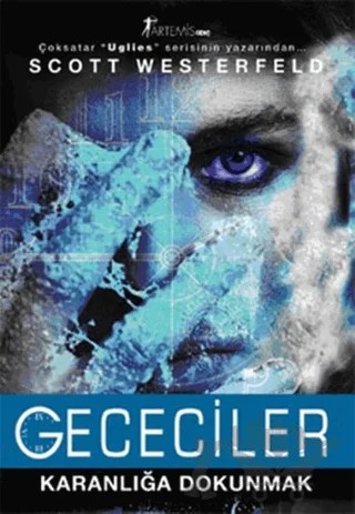 Gececiler - Karanlığa Dokunmak – Scott Westerfeld – Artemis Yayınları kitap kapağı