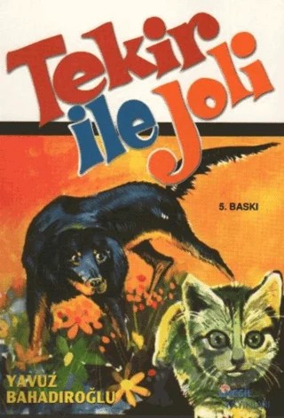 Tekir ile Joli – Yavuz Bahadıroğlu – Nesil Çocuk Yayınları kitap kapağı