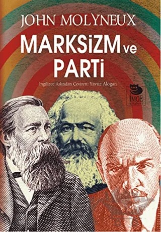 Marksizm ve Parti – John Molyneux – İmge Kitabevi Yayınları kitap kapağı