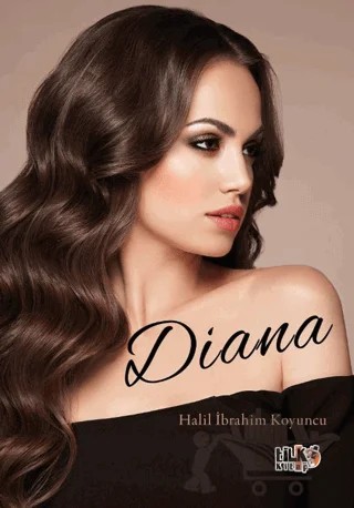 Diana – Halil İbrahim Koyuncu – Tilki Kitap kitap kapağı