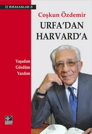 Urfa’dan Harvard’a – Coşkun Özdemir – Kaynak Yayınları kitap kapağı