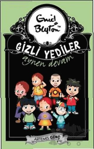 Gizli Yediler Aynen Devam – Enid Blyton – Artemis Yayınları kitap kapağı