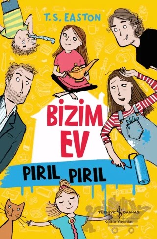 Bizim Ev Pırıl Pırıl – T. S. Easton – İş Bankası Kültür Yayınları kitap kapağı