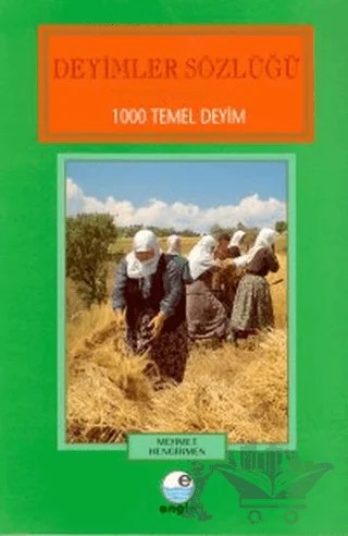 Deyimler Sözlüğü 1000 Temel Deyim – Mehmet Hengirmen – Engin Yayınevi kitap kapağı