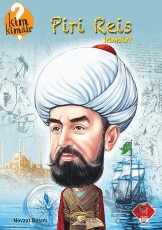 Piri Reis Kimdir? – Nevzat Basım – Mikado Yayınları kitap kapağı