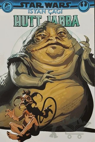 Star Wars - İsyan Çağı Hutt Jabba – Greg Pak – Çizgi Düşler Yayınevi kitap kapağı