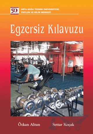 Egsersiz Kılavuzu – Özkan Altın, Settar Koçak – ODTÜ Geliştirme Vakfı Yayıncılık kitap kapağı