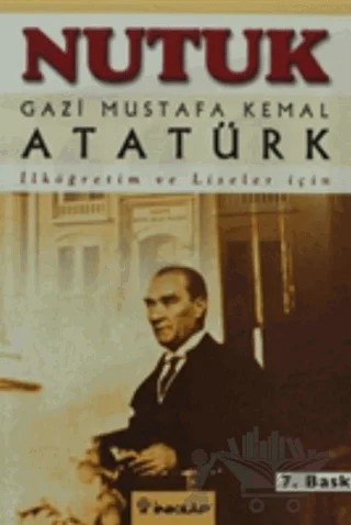 Nutuk (İlk ve Orta Dereceli Okullar İçin) – Mustafa Kemal Atatürk – İnkılap Kitabevi kitap kapağı