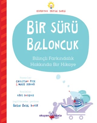 Bir Sürü Baloncuk – Christine Peck, Mags Deroma – Okuyan Koala kitap kapağı