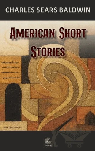 American Short Stories – Charles Sears Baldwin – Grafiti Yayınları kitap kapağı