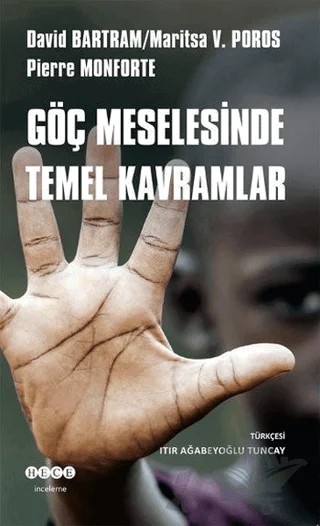 Göç Meselesinde Temel Kavramlar – David Bartram, Maritsa V. Poros, Pierre Monforte – Hece Yayınları kitap kapağı