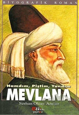 Mevlana – Serhan Olcay Anılan – Etkin Yayınevi kitap kapağı