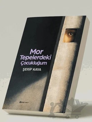 Mor Tepelerdeki Çocukluğum – Şerif Kaya – Boyut Yayın Grubu kitap kapağı