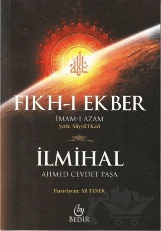 Fıkh-ı Ekber – Ahmed Cevdet Paşa, İmam-ı Azam Ebu Hanife – Bedir Yayınları kitap kapağı