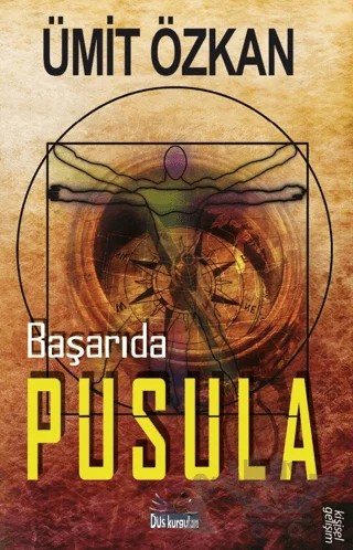 Başarıda Pusula – Ümit Özkan – Düş Kurguları Yayıncılık kitap kapağı