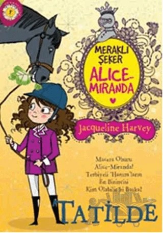 Meraklı Şeker Alice Miranda Tatilde – Jacqueline Harvey – Artemis Yayınları kitap kapağı