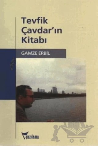 Tevfik Çavdar’ın Kitabı – Gamze Erbil – Yazılama Yayınevi kitap kapağı