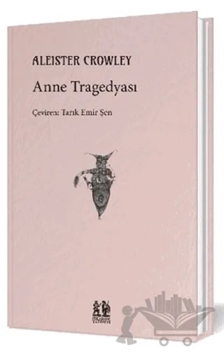 Anne Tragedyası – Aleister Crowley – Pikaresk Yayınevi kitap kapağı