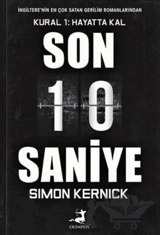 Son 10 Saniye (Özel Baskı) – Simon Kernick – Olimpos Yayınları kitap kapağı