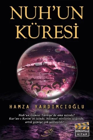 Nuh'un Küresi – Hamza Yardımcıoğlu – Şira Yayınları kitap kapağı