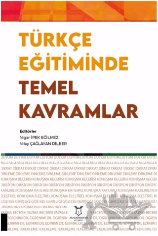 Türkçe Eğitiminde Temel Kavramlar – Kolektif – Akademisyen Kitabevi kitap kapağı