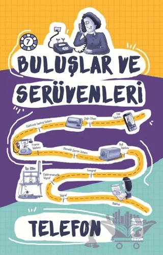 Buluşlar ve Serüvenleri - Telefon – Kolektif – Timaş Çocuk kitap kapağı