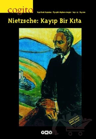 Cogito Sayı: 25 Nietzsche: Kayıp Bir Kıta – Yapı Kredi Yayınları kitap kapağı