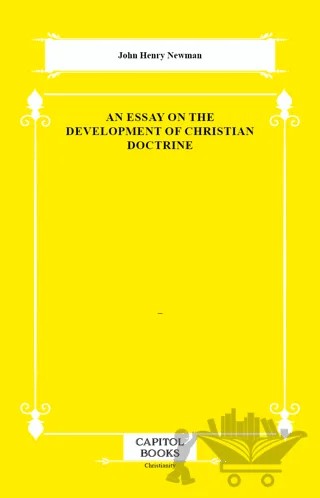 An Essay on the Development of Christian Doctrine – John Henry Newman – Capitol Books kitap kapağı