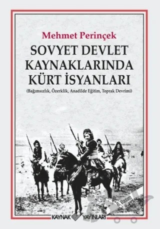 Sovyet Devlet Kaynaklarında Kürt İsyanları – Mehmet Perinçek – Kaynak Yayınları kitap kapağı