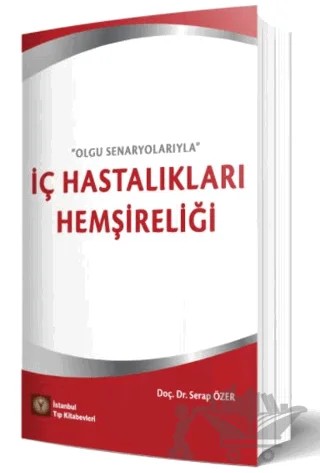 İç Hastalıkları Hemşireliği – Serap Özer – İstanbul Tıp Kitabevi kitap kapağı