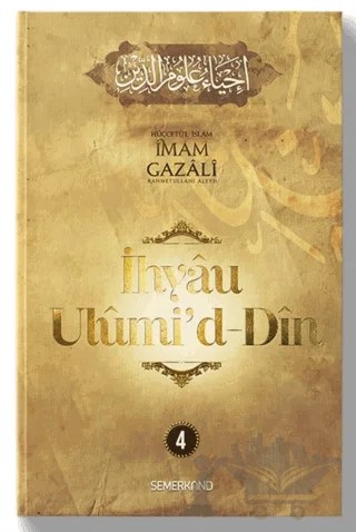 İhyau Ulumiddin 4. Cilt – İmam Gazali – Semerkand Yayınları kitap kapağı