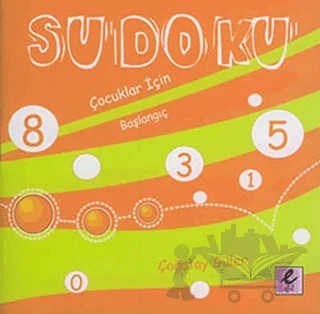 Sudoku: Çocuklar için Başlangıç – Çağatay Güler – Efil Yayınevi kitap kapağı