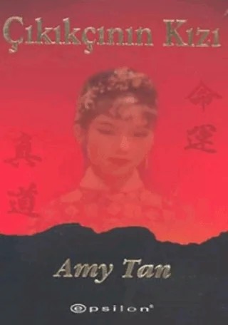 Çıkıkçının Kızı – Amy Tan – Epsilon Yayınevi kitap kapağı