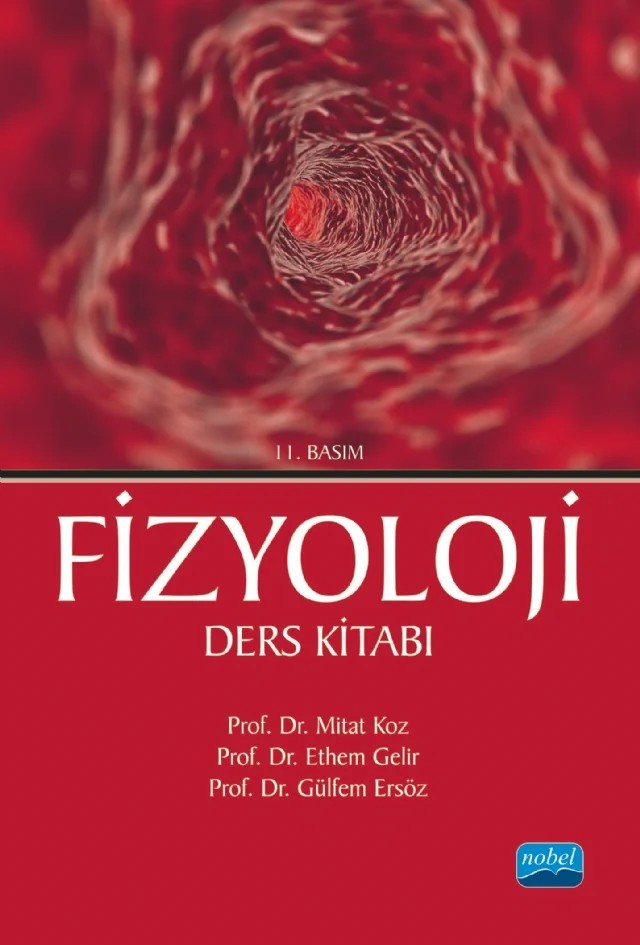 Fizyoloji Ders Kitabı – Ethem Gelir, Mitat Koz, Gülfem Ersöz – Nobel Akademik Yayıncılık kitap kapağı