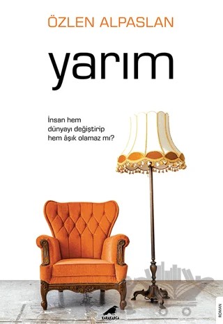 Yarım – Özlen Alpaslan – Kara Karga Yayınları kitap kapağı