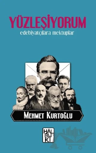 Yüzleşiyorum – Mehmet Kurtoğlu – Halbuki Yayınları kitap kapağı