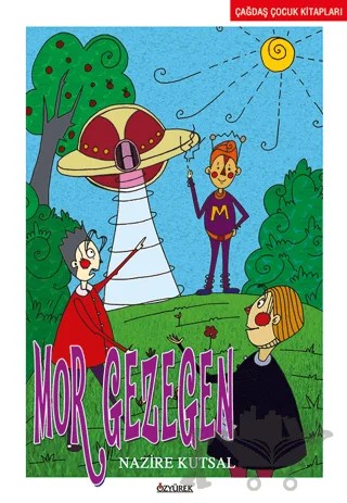 Mor Gezegen – Nazire Kutsal – Özyürek Yayınları kitap kapağı
