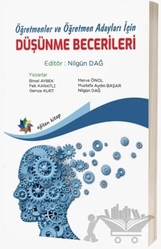 Öğretmenler ve Öğretmen Adayları İçin Düşünme Becerileri – Kolektif – Eğiten Kitap kitap kapağı